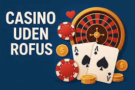 Dansk Casino Uden Om Rofus – Dit Alternativ til Online Spil