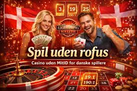 Casino Uden ROFUS Liste Din Guide til Online Spil i Danmark
