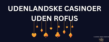 Casinoer uden ROFUS for Danske Spillere 2139958255 Casinoer uden ROFUS for Danske Spillere 2139958255